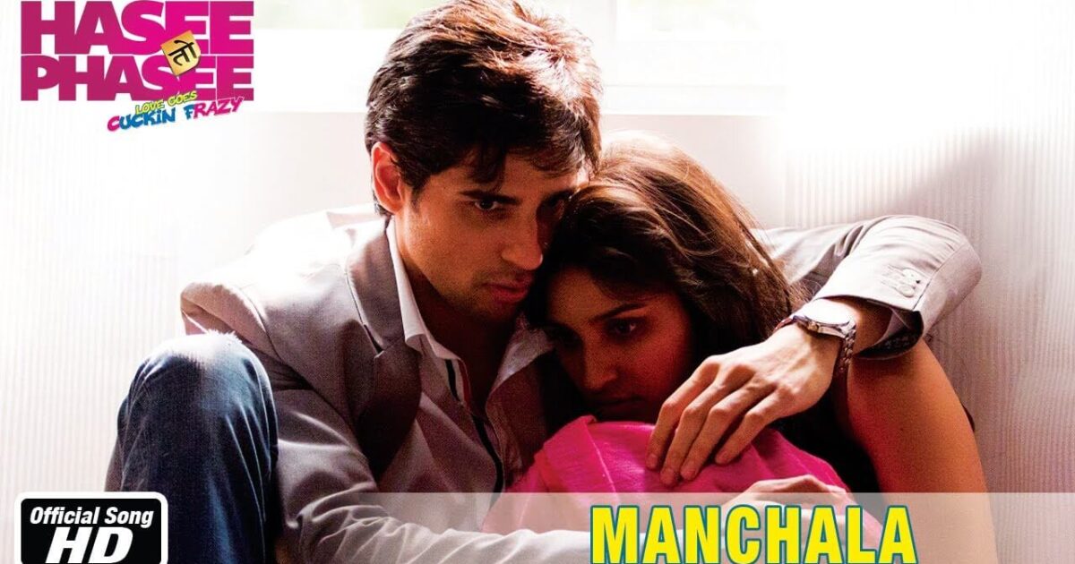 hasee toh phasee manchala lyrics